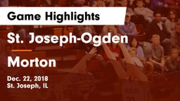 St. Joseph-Ogden  vs Morton  Game Highlights - Dec. 22, 2018