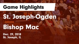 St. Joseph-Ogden  vs Bishop Mac Game Highlights - Dec. 29, 2018