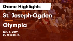 St. Joseph-Ogden  vs Olympia  Game Highlights - Jan. 3, 2019