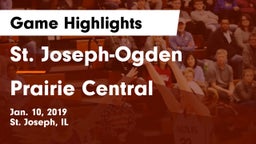 St. Joseph-Ogden  vs Prairie Central  Game Highlights - Jan. 10, 2019
