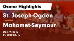 St. Joseph-Ogden  vs Mahomet-Seymour  Game Highlights - Dec. 9, 2019