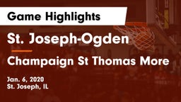 St. Joseph-Ogden  vs Champaign St Thomas More  Game Highlights - Jan. 6, 2020