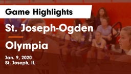 St. Joseph-Ogden  vs Olympia  Game Highlights - Jan. 9, 2020