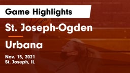 St. Joseph-Ogden  vs Urbana Game Highlights - Nov. 15, 2021