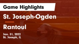 St. Joseph-Ogden  vs Rantoul Game Highlights - Jan. 31, 2022