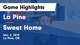 La Pine  vs Sweet Home  Game Highlights - Jan. 2, 2019