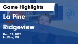 La Pine  vs Ridgeview  Game Highlights - Dec. 19, 2019