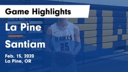 La Pine  vs Santiam  Game Highlights - Feb. 15, 2020