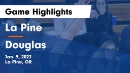 La Pine  vs Douglas  Game Highlights - Jan. 9, 2022