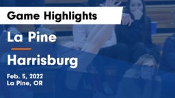 La Pine  vs Harrisburg  Game Highlights - Feb. 5, 2022