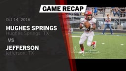 Recap: Hughes Springs  vs. Jefferson  2016