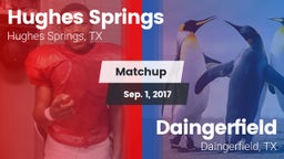 Matchup: Hughes Springs vs. Daingerfield  2017