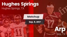 Matchup: Hughes Springs vs. Arp  2017