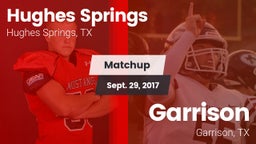 Matchup: Hughes Springs vs. Garrison  2017