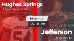 Matchup: Hughes Springs vs. Jefferson  2017