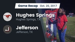 Recap: Hughes Springs  vs. Jefferson  2017