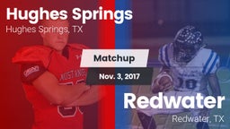 Matchup: Hughes Springs vs. Redwater  2017