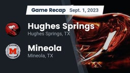 Recap: Hughes Springs  vs. Mineola  2023