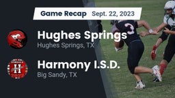 Recap: Hughes Springs  vs. Harmony I.S.D. 2023