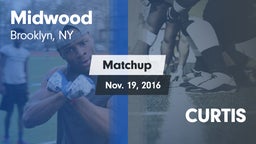 Matchup: Midwood vs. CURTIS 2016