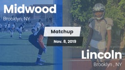 Matchup: Midwood vs. Lincoln  2019