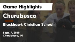Churubusco  vs Blackhawk Christian School Game Highlights - Sept. 7, 2019