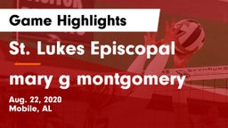 St. Lukes Episcopal  vs mary g montgomery Game Highlights - Aug. 22, 2020