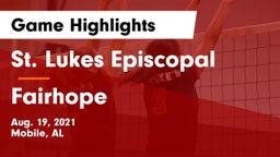 St. Lukes Episcopal  vs Fairhope  Game Highlights - Aug. 19, 2021