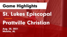 St. Lukes Episcopal  vs Prattville Christian Game Highlights - Aug. 28, 2021