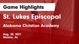St. Lukes Episcopal  vs Alabama Christian Academy  Game Highlights - Aug. 28, 2021