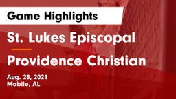 St. Lukes Episcopal  vs Providence Christian Game Highlights - Aug. 28, 2021