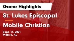 St. Lukes Episcopal  vs Mobile Christian  Game Highlights - Sept. 14, 2021