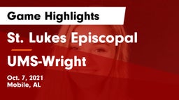 St. Lukes Episcopal  vs UMS-Wright  Game Highlights - Oct. 7, 2021