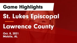 St. Lukes Episcopal  vs Lawrence County Game Highlights - Oct. 8, 2021