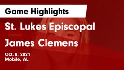 St. Lukes Episcopal  vs James Clemens Game Highlights - Oct. 8, 2021