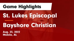 St. Lukes Episcopal  vs Bayshore Christian  Game Highlights - Aug. 23, 2022