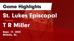 St. Lukes Episcopal  vs T R Miller Game Highlights - Sept. 17, 2022