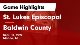 St. Lukes Episcopal  vs Baldwin County Game Highlights - Sept. 17, 2022