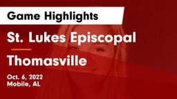 St. Lukes Episcopal  vs Thomasville  Game Highlights - Oct. 6, 2022