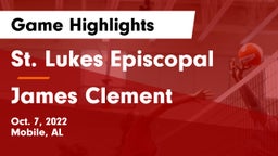 St. Lukes Episcopal  vs James Clement Game Highlights - Oct. 7, 2022