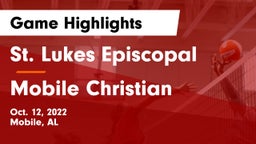 St. Lukes Episcopal  vs Mobile Christian  Game Highlights - Oct. 12, 2022