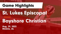 St. Lukes Episcopal  vs Bayshore Christian  Game Highlights - Aug. 29, 2023