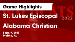 St. Lukes Episcopal  vs Alabama Christian Game Highlights - Sept. 9, 2023