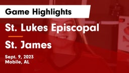 St. Lukes Episcopal  vs St. James Game Highlights - Sept. 9, 2023