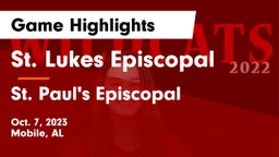 St. Lukes Episcopal  vs St. Paul's Episcopal  Game Highlights - Oct. 7, 2023