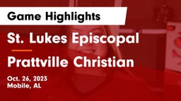 St. Lukes Episcopal  vs Prattville Christian Game Highlights - Oct. 26, 2023