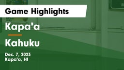 Kapa'a  vs Kahuku Game Highlights - Dec. 7, 2023