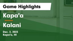 Kapa'a  vs Kalani  Game Highlights - Dec. 2, 2023