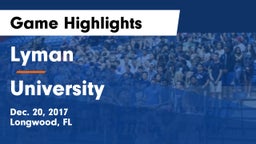 Lyman  vs University  Game Highlights - Dec. 20, 2017