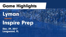 Lyman  vs Inspire Prep Game Highlights - Dec. 29, 2017